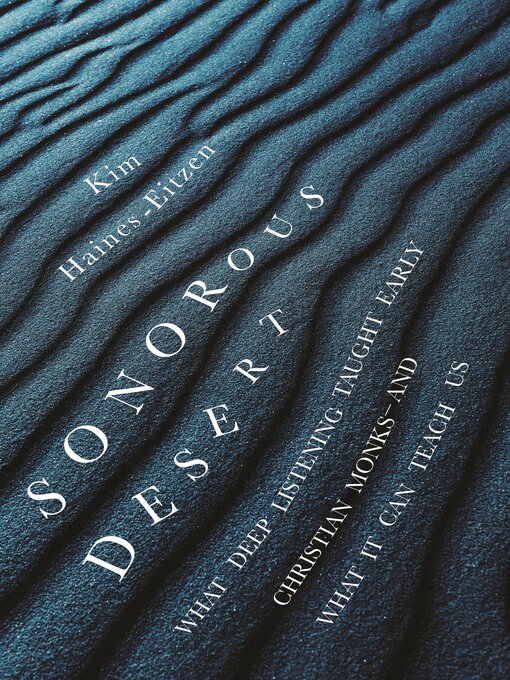 Title details for Sonorous Desert by Kim Haines-Eitzen - Available